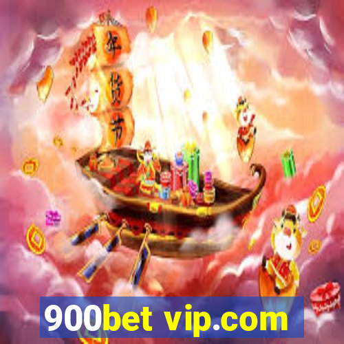 900bet vip.com